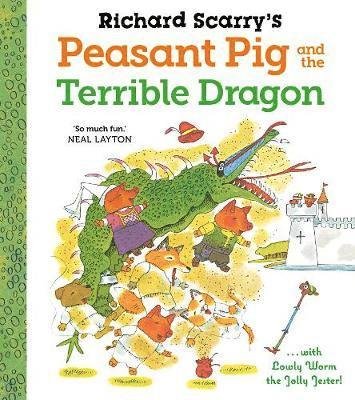 Richard Scarry's Peasant Pig and the Terrible Dragon - Richard Scarry - Livros - Faber & Faber - 9780571361229 - 4 de março de 2021