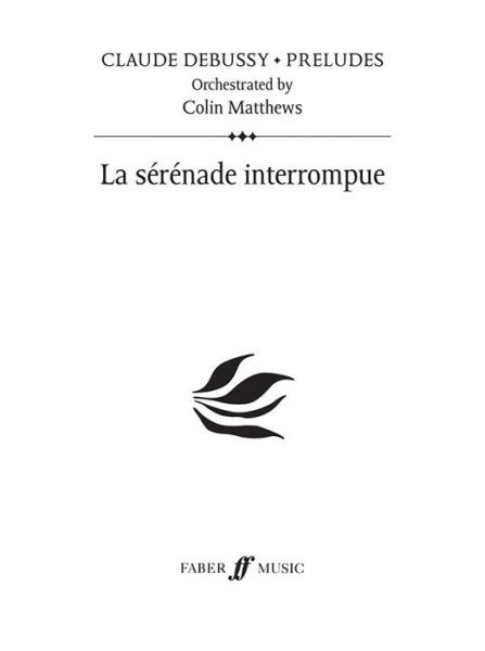 Cover for Claude Debussy · La Serenade Interrompue (Prelude 23) (Pocketbok) (2010)