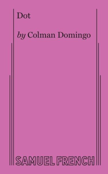 Cover for Colman Domingo · Dot (Pocketbok) (2016)