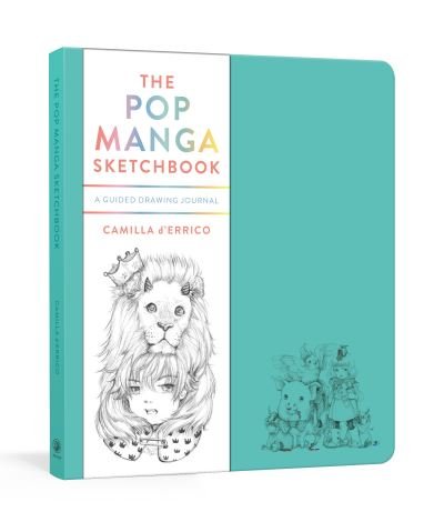 The Pop Manga Sketchbook: A Guided Drawing Journal - Camilla D'Errico - Books - Random House USA Inc - 9780593138229 - June 1, 2021