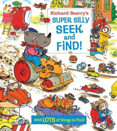 Cover for Richard Scarry · Richard Scarry's Super Silly Seek and Find! (Kartonbuch) (2021)