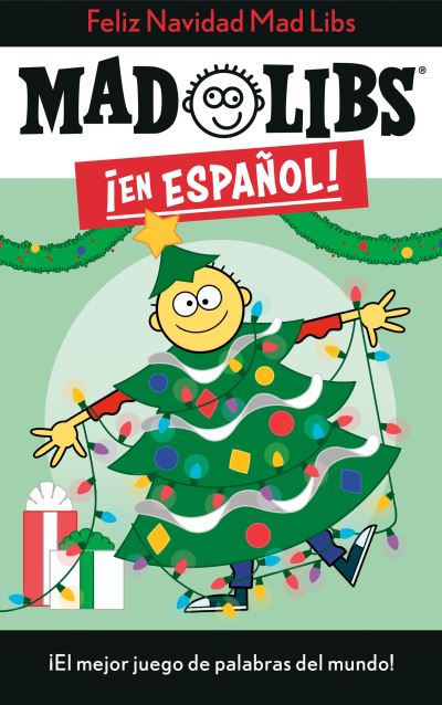 Cover for Yanitzia Canetti · !Feliz Navidad! Mad Libs: !El mejor juego de palabras del mundo! - Mad Libs en espanol (Paperback Book) (2022)