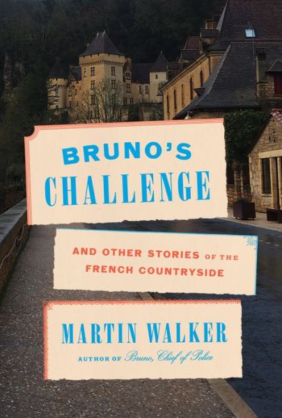 Cover for Martin Walker · Bruno's Challenge (Inbunden Bok) (2022)