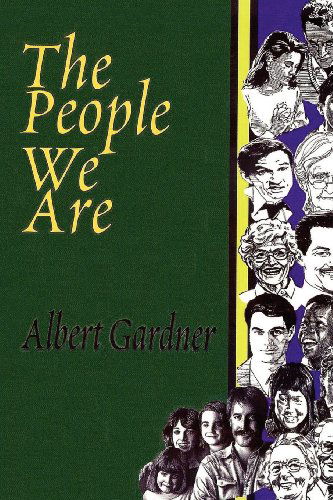 Cover for Albert Gardner · The People We Are (Paperback Bog) (2011)