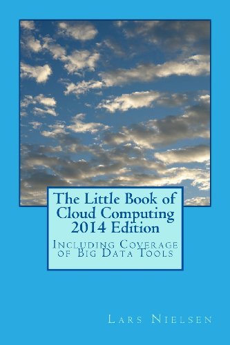 Cover for Lars Nielsen · The Little Book of Cloud Computing, 2014 Edition: Including Coverage of Big Data Tools (Paperback Bog) (2013)