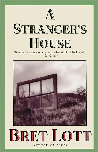 Cover for Bret Lott · A Stranger's House (Paperback Bog) (1999)
