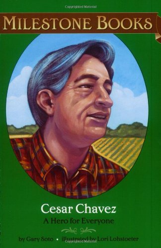 Cesar Chavez: a Hero for Everyone (Milestone) - Gary Soto - Kirjat - Aladdin - 9780689859229 - maanantai 1. syyskuuta 2003