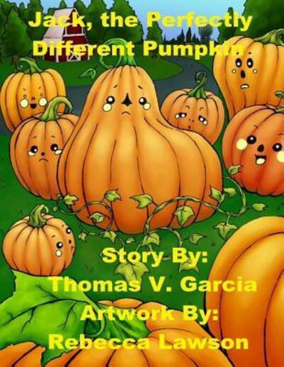 Cover for Rebecca Lawson · Jack, the Perfectly, Different Pumpkin (Paperback Book) (2015)