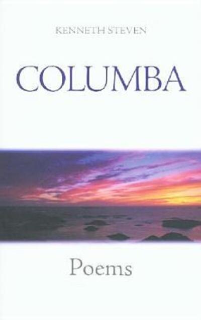 Columba - Kenneth Steven - Books - St. Andrew's Press - 9780715208229 - April 22, 2005