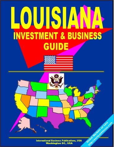 Cover for USA International Business Publications · Louisiana Investment and Business Guide (Us Business and Investment Library) (Paperback Book) (2009)