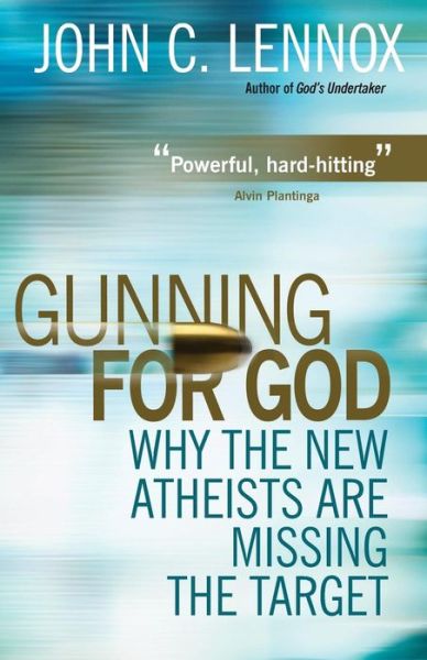 Gunning for God: Why the New Atheists are missing the target - John C Lennox - Böcker - SPCK Publishing - 9780745953229 - 23 september 2011