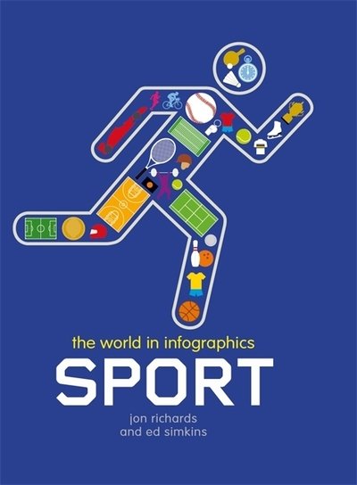 Cover for Jon Richards · The World in Infographics: Sport - World in Infographics (Paperback Bog) (2016)