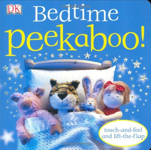 Cover for Dk Publishing · Bedtime Peekaboo! (Board book) [Ltf Brdbk edition] (2006)