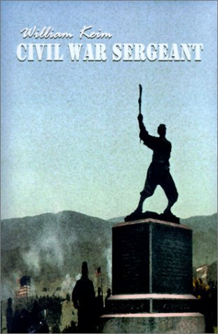 Cover for William Keim · Civil War Sergeant (Pocketbok) (2001)