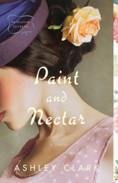 Cover for Ashley Clark · Paint and Nectar (Inbunden Bok) (2021)
