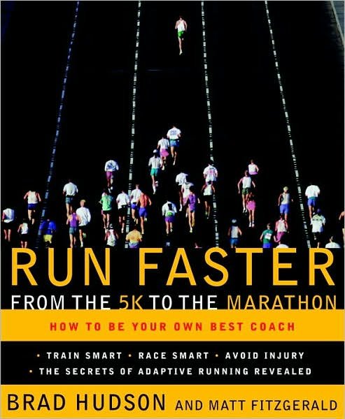 Cover for Brad Hudson · Run Faster from the 5K to the Marathon: How to Be Your Own Best Coach (Paperback Book) (2008)