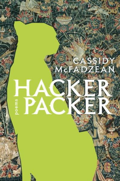 Cover for Cassidy McFadzean · Hacker Packer (Paperback Book) (2015)