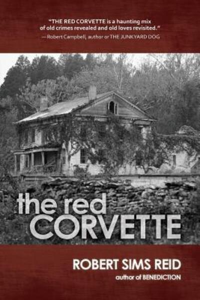 The Red Corvette - Robert Sims Reid - Books - Argo-Navis - 9780786754229 - December 10, 2012