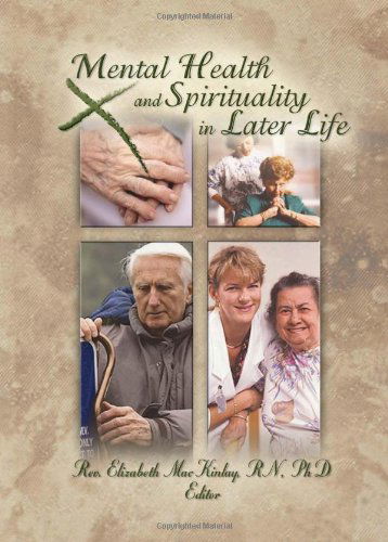 Cover for Elizabeth MacKinlay · Mental Health and Spirituality in Later Life (Hardcover Book) (2003)