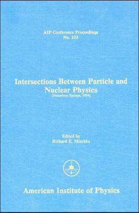 Cover for Mischke · Interactions between Particle and Nuclear Physics (Hardcover Book) (1998)