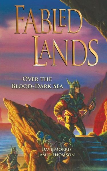 Cover for Dave Morris · Over the Blood-Dark Sea - Fabled Lands (Pocketbok) [2 Revised edition] (2010)