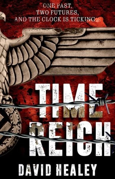 Cover for David Healey · Time Reich (Paperback Bog) (2019)