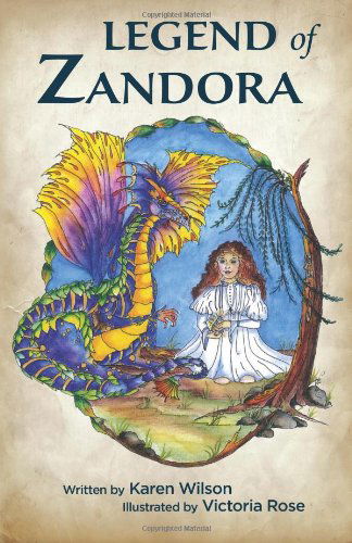 Cover for Karen Anne Wilson · Legend of Zandora (Volume 1) (Paperback Book) (2012)