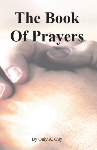 Cover for Only A. Guy · The Book Of Prayers (Hardcover Book) (2011)