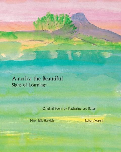 Cover for Mary Belle Harwich · America the Beautiful ? Signs of Learning? (Paperback Book) (2015)