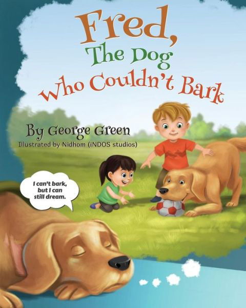 Cover for George Green · Fred, the Dog Who Couldn't Bark (Paperback Book) (2014)