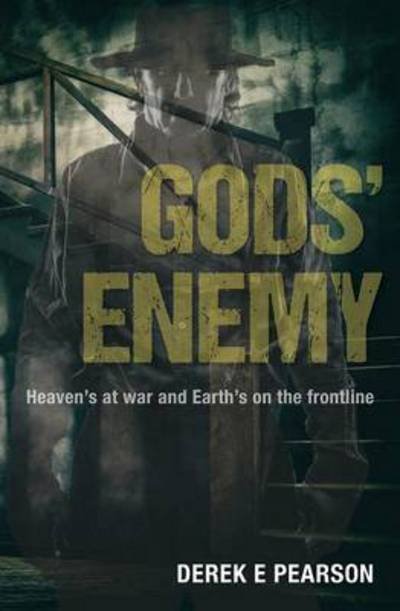 Cover for Derek E. Pearson · GODS' Enemy - Preacher Spindrift series (Paperback Book) (2016)