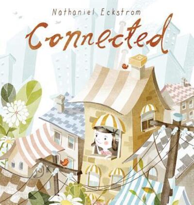 Cover for Nathaniel Eckstrom · Connected (Paperback Book) (2016)