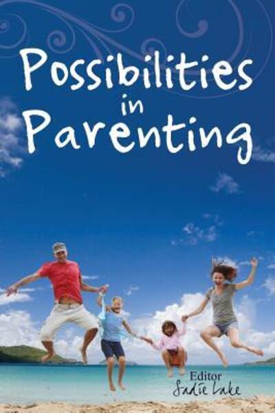 Cover for Julie Oreson Perkins · Possibilities in Parenting (Paperback Book) (2015)