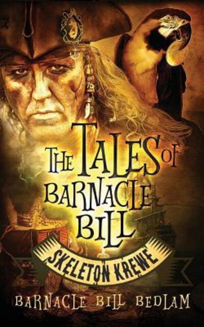 Cover for Barnacle Bill Bedlam · The Tales of Barnacle Bill (Paperback Book) (2015)