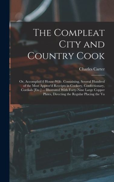 Cover for Charles Carter · Compleat City and Country Cook (Bok) (2022)