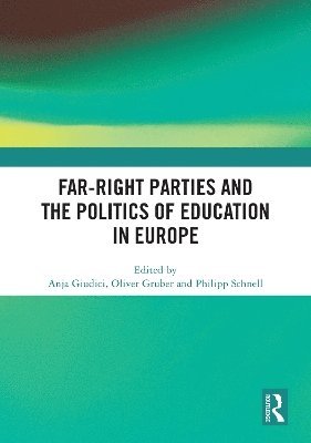 Cover for Far-Right Parties and the Politics of Education in Europe (Hardcover Book) (2025)