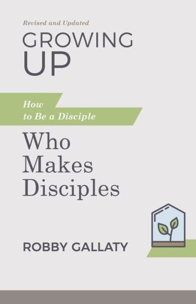 Cover for Robby Gallaty · Growing up, Updated Edition (Book) (2022)
