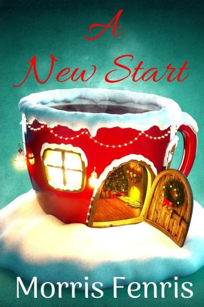 Cover for Morris Fenris · A New Start (Paperback Book) (2019)