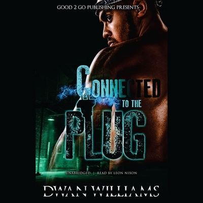 Cover for Dwan Marquis Williams · Connected to the Plug (CD) (2020)