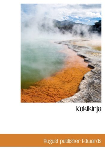 Cover for August Publisher Edwards · Kokikirja (Inbunden Bok) [Finnish edition] (2009)