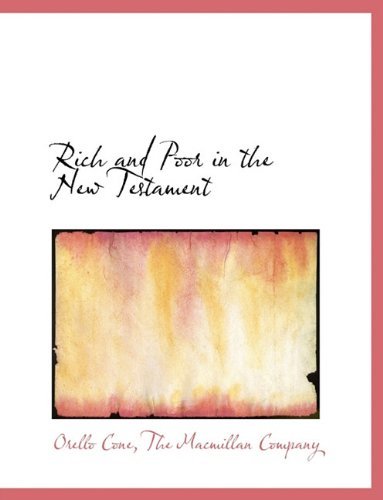 Cover for Orello Cone · Rich and Poor in the New Testament (Paperback Bog) (2010)
