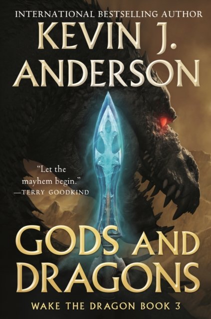 Cover for Kevin J. Anderson · Gods and Dragons: Wake the Dragon Book 3 - Wake the Dragon (Paperback Book) (2023)