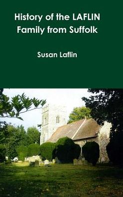 Cover for Susan Laflin · History of the Laflin Family from Suffolk (Hardcover Book) (2014)