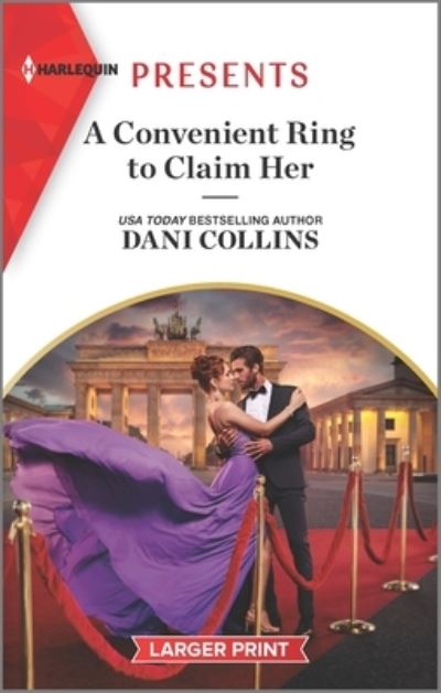 Cover for Dani Collins · Convenient Ring to Claim Her (Book) (2023)