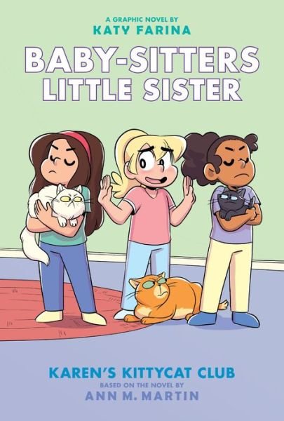 Cover for Ann M. Martin · Karen's Kittycat Club: A Graphic Novel (Baby-Sitters Little Sister #4) - Baby-Sitters Little Sister Graphix (Innbunden bok) (2021)