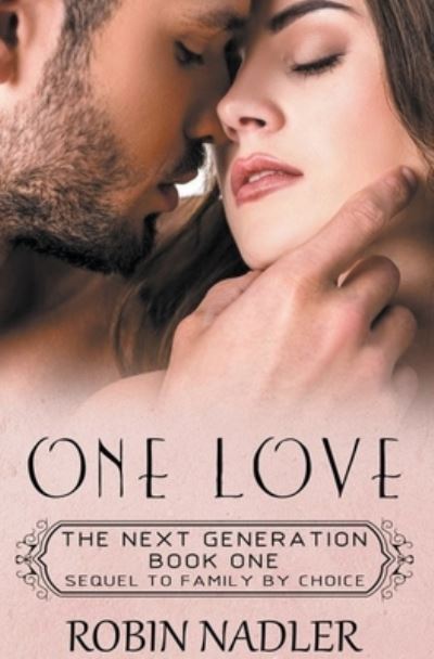 Cover for Robin Nadler · One Love (Paperback Book) (2020)