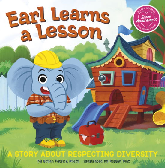 Cover for Bryan Patrick Avery · Earl Learns a Lesson: A Story About Respecting Diversity - My Spectacular Self (Taschenbuch) (2023)