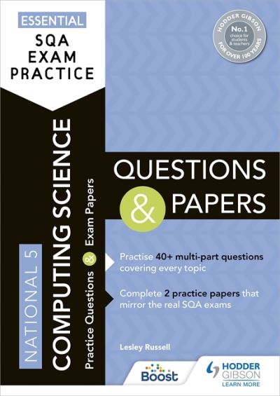 Essential SQA Exam Practice: National 5 Computing Science Questions and Papers: From the publisher of How to Pass - Lesley Russell - Books - Hachette Learning - 9781398318229 - July 30, 2021