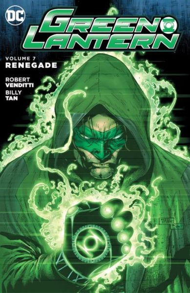 Cover for Robert Venditti · Green Lantern Vol. 7: Renegade (Paperback Book) (2016)