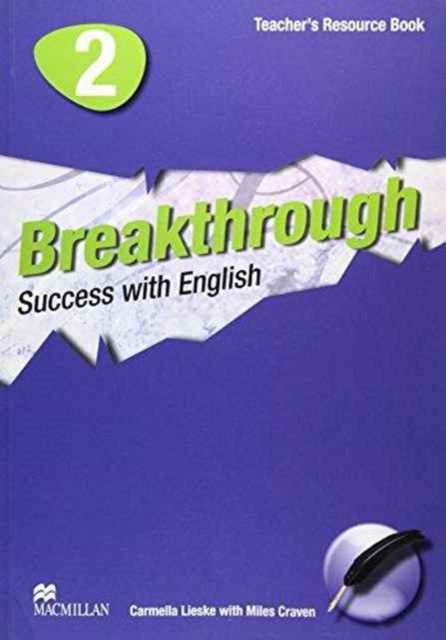 Breakthrough 2 Teacher's Resource Book Pack - Miles Craven - Książki - Macmillan Education - 9781405098229 - 1 września 2007